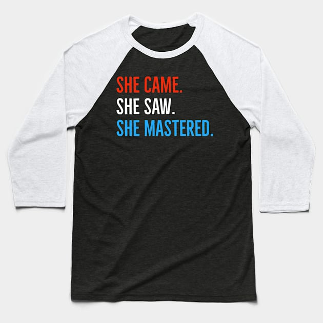 She Came She Saw She Mastered Baseball T-Shirt by Suzhi Q